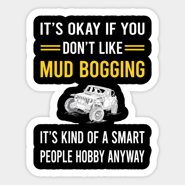 Smart People Hobby Mud Bogging Mudding Sticker by Good Day